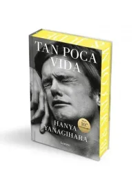 Tan Poca Vida (Ediciã3n Especial Con Cantos Pintados) / A Little Life (Special Edition with Sprayed Edges)