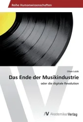 Das Ende der Musikindustrie