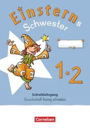 Einsterns Schwester - Erstlesen - Neubearbeitung 2021 - 1. Schuljahr