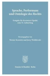 Sprache, Performanz und Ontologie des Rechts.