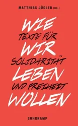 Wie wir leben wollen
