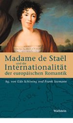Madame de Stael und die Internationalität der europäischen Romantik