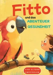 Fitto und das Abenteuer Gesundheit