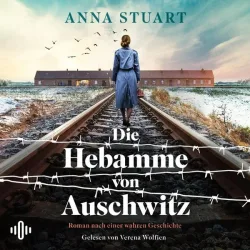 Die Hebamme von Auschwitz