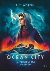 Ocean City ? Im Versteck des Rebellen