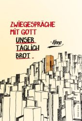 Zwiegespräche mit Gott, m. Audio-CD