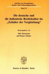 Die deutsche und die italienische Rechtskultur im 
