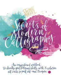 Burke, K: Kirsten Burke's Secrets of Modern Calligraphy