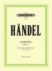 Samson HWV 57 (1742) -Oratorium in 3 Akten für 5 Solostimmen, Chor und Orchester- (Gekürzte Fassung)