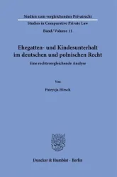 Ehegatten- und Kindesunterhalt im deutschen und polnischen Recht.