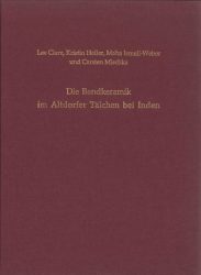 Die Bandkeramik im Altdorfer Tälchen bei Inden