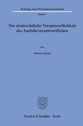 Die strafrechtliche Verantwortlichkeit des Ausfuhrverantwortlichen.