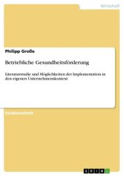 Betriebliche Gesundheitsförderung