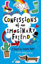Cuevas, M: Confessions of an Imaginary Friend