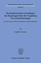Rechtstheoretische Grundlagen der Regelungen über die Vergütung von Arbeitsleistungen.