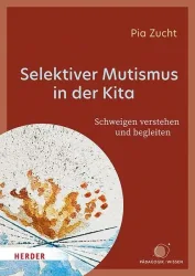 Selektiver Mutismus in der Kita