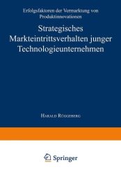 Strategisches Markteintrittsverhalten junger Technologieunternehmen