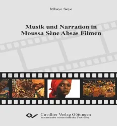 Musik und Narration in Moussa Sène Absas Filmen