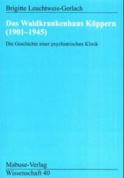 Das Waldkrankenhaus Köppern 1901-1945