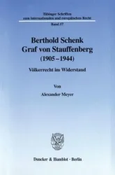 Berthold Schenk Graf von Stauffenberg (1905?1944).