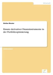 Einsatz derivativer Finanzinstrumente in der Portfoliooptimierung