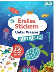 ARS EDITION - Erstes Stickern Metallic - Unter Wasser