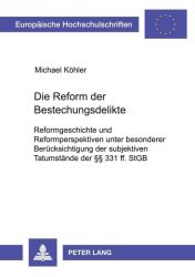 Die Reform der Bestechungsdelikte