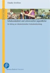 Schulsozialarbeit und Lebenswelten Jugendlicher