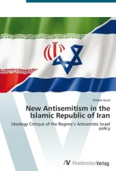Jacsó, R: New Antisemitism in the Islamic Republic of Iran