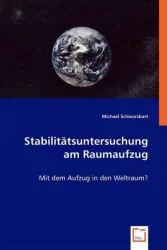 Schwarzbart, M: Stabilitätsuntersuchung am Raumaufzug