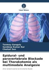 Epidural- und paravertebrale Blockade bei Thorakotomie als multimodale Analgesie