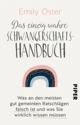 - Das einzig wahre Schwangerschafts-Handbuch, Oster, Emily/ Kunstmann, Andrea (Übersetzung)