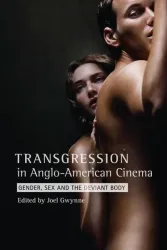 Gwynne, J: Transgression in Anglo-American Cinema