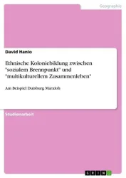 Ethnische Koloniebildung zwischen 