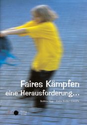 Faires Kämpfen - eine Herausforderung