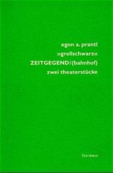 'Grellschwarz' oder ('I'm actin only dead dramatists!'). Zeitgegegend / (bahnhof)