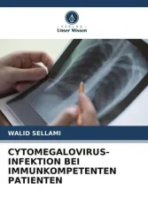 Cytomegalovirus-Infektion bei Immunkompetenten Patienten