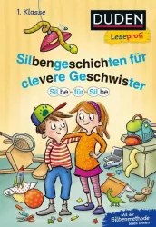 Duden Leseprofi ? Silbe für Silbe: Silbengeschichten für clevere Geschwister, 1. Klasse