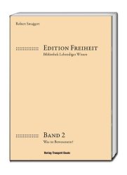 Edition Freiheit - Was ist Bewusstsein?