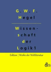Die Wissenschaft der Logik
