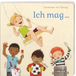 Carlsen - Ich mag ... schaukeln, malen, Fussball, Krach, Universal, Multicolor