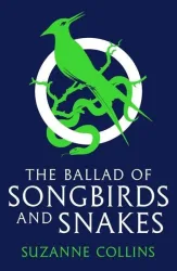The Hunger Games: The Ballad of Songbirds and Snakes
