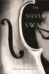 Delbanco, E: The Silver Swan