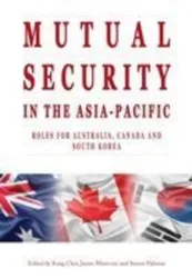 Choi, K: Mutual Security in the Asia-Pacific
