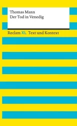 Der Tod in Venedig. Textausgabe mit Kommentar und Materialien