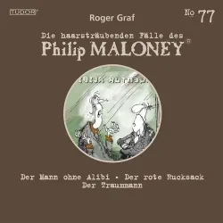 Die haarsträubenden Fälle des Philip Maloney, No.77