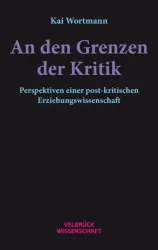 An den Grenzen der Kritik