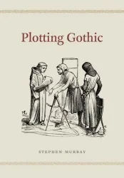Murray, S: Plotting Gothic