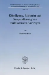 Kündigung, Rücktritt und Suspendierung von multilateralen Verträgen.