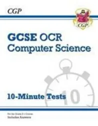 GCSE Computer Science OCR 10-Minute Tests - for assessments